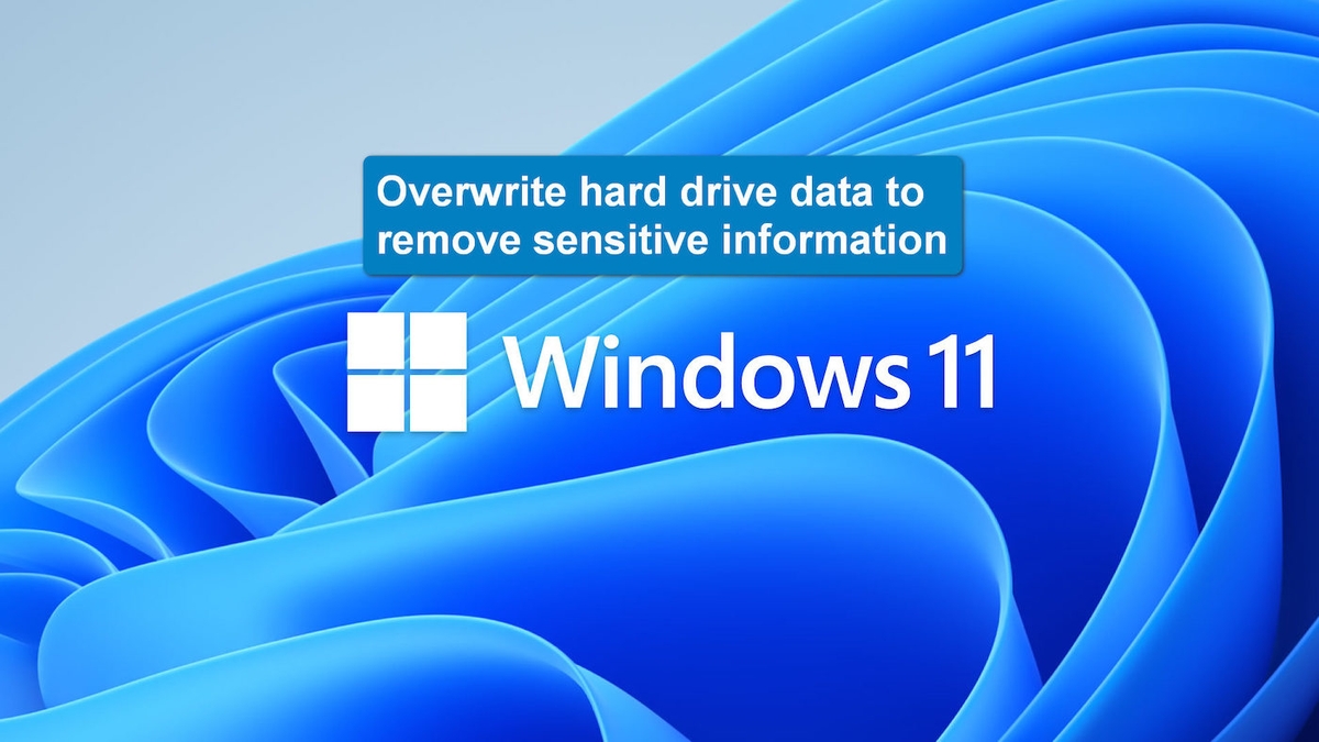 How to remove and overwrite all data on a hard drive for free in Windows 11