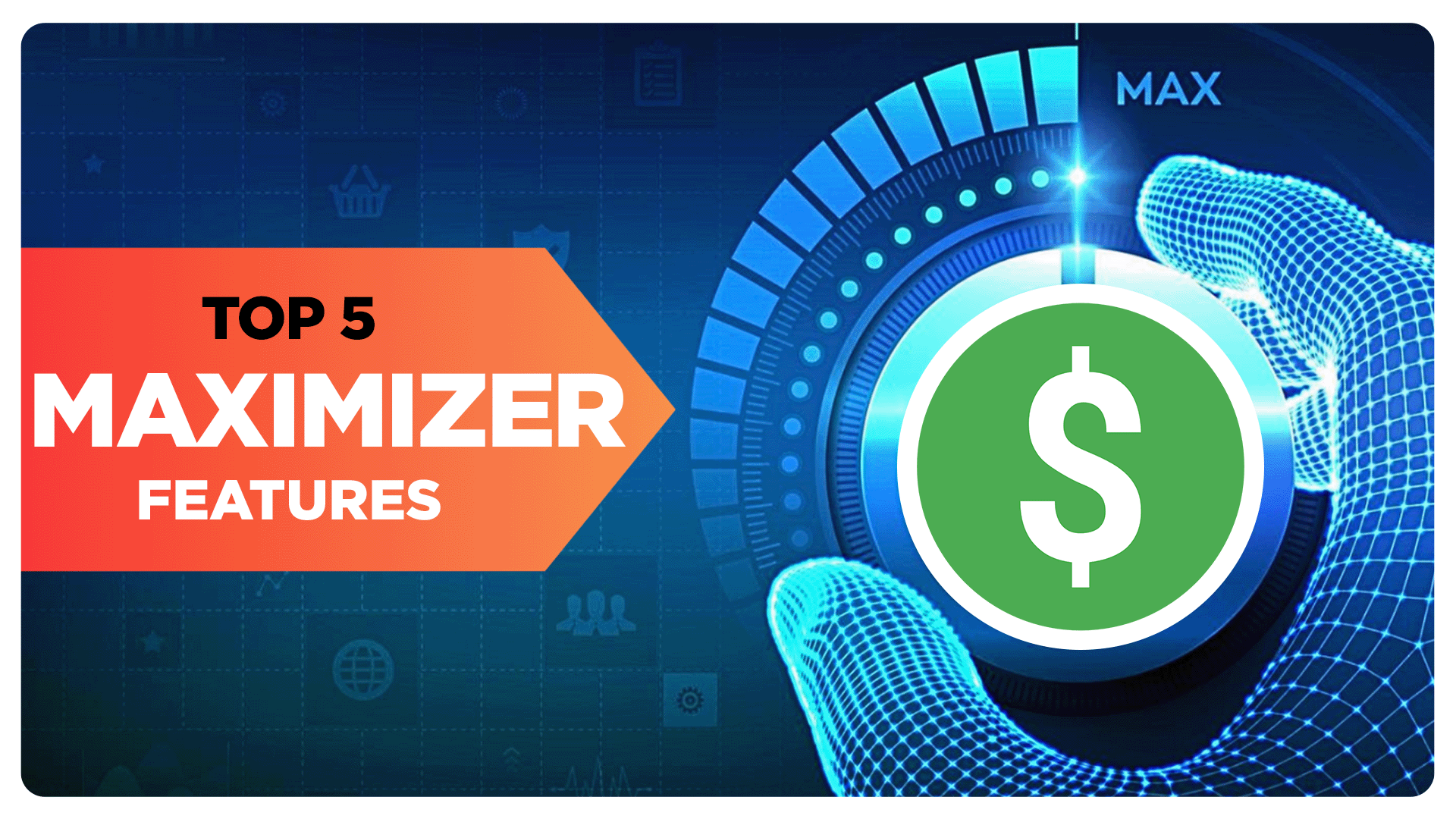 Maximizing Your Success: Top 5 Best Features of Maximizer